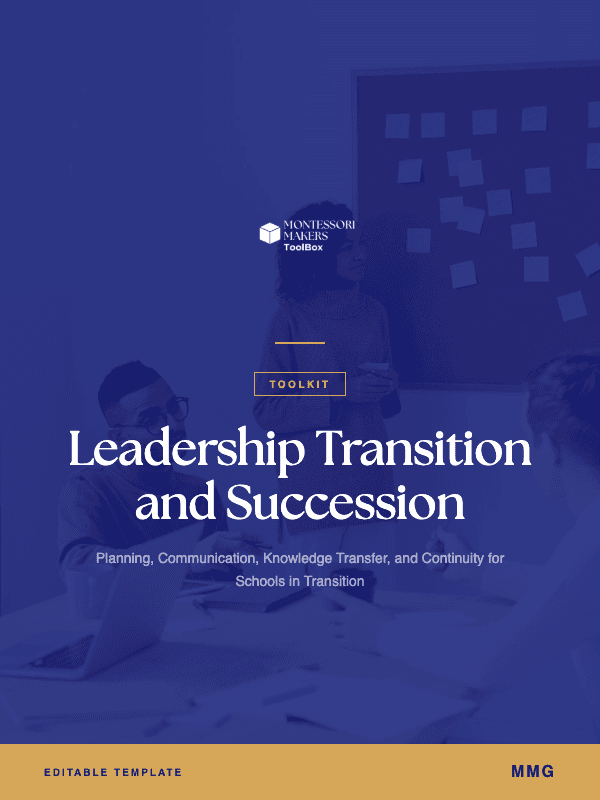 Leadership Transition & Succession Toolkit: Montessori Makers Toolbox