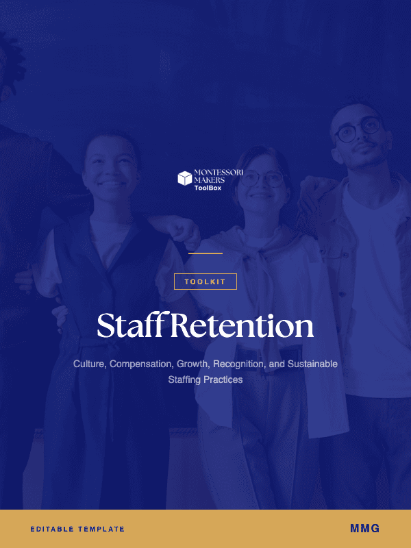 Staff Retention Toolkit — Montessori Makers Toolbox