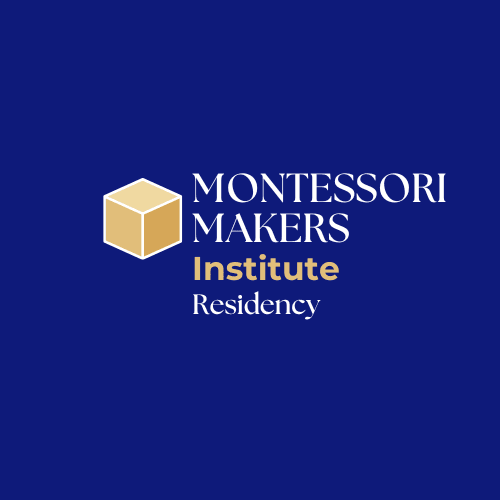 Montessori Makers Institute Residency